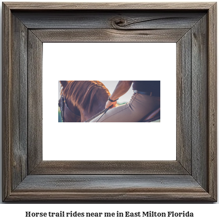 horse trail rides near me in East Milton, Florida